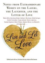 Live and Let Love