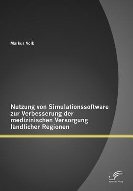Nutzung von Simulationssoftware zur Verbesserung der medizin ... - cover