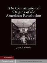 New Histories of American Law -  The Constitutional Origins of the American Revolution
