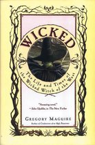 Wicked The Life & Times Of The Wicked