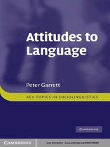 Key Topics in Sociolinguistics -  Attitudes to Language