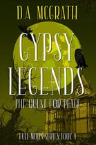 Full Moon Series 4 - Gypsy Legends: The Quest for Peace