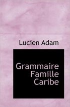 Grammaire Famille Caribe