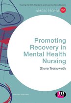 Transforming Nursing Practice Series - Promoting Recovery in Mental Health Nursing