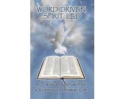 Word Driven Spirit Led