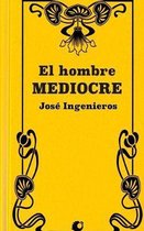 El Hombre Mediocre