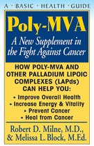 Poly-MVA: A New Supplement to Fight Against Cancer
