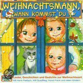 Weihnachtsmann, Wann  Kommst Du?