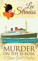 Ginger Gold Mystery- Murder on the SS Rosa