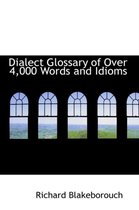 Dialect Glossary of Over 4,000 Words and Idioms