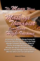 The Many Ways a Massage Therapist Can Earn High-Income