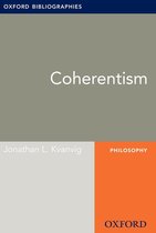 Oxford Bibliographies Online Research Guides - Coherentism: Oxford Bibliographies Online Research Guide