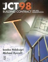 JCT98 Building Contract: Law and Administration