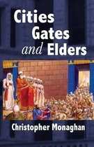 Cities, Gates and Elders