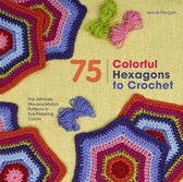 75 Colorful Hexagons to Crochet