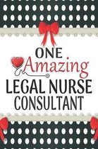 One Amazing Legal Nurse Consultant