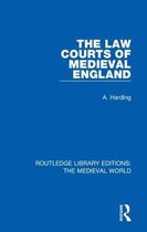 Routledge Library Editions: The Medieval World-The Law Courts of Medieval England