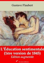 L'Éducation sentimentale (version de 1845 – Oeuvre de jeunesse) – suivi d'annexes