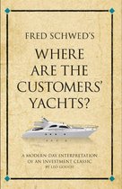 Fred Schwed's Where Are the Customer's Yachts