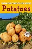 From the Farm to the Table 4 - From the Farm to the Table Potatoes