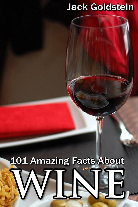 101 Amazing Facts about Wine - cover