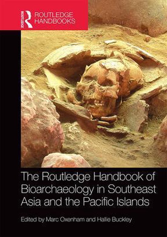 The Routledge Handbook of Bioarchaeology in Southeast Asia a ... - cover