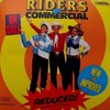 Riders Go Commercial