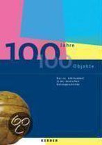 100 Jahre - 100 Objekte