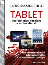 TechnoVisions 1 - Tablet: trasformazioni cognitive e socio-culturali