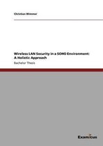 Wireless LAN Security in a SOHO Environment