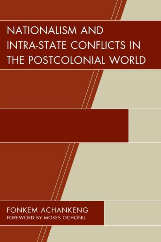 Nationalism And Intra State Conflicts In The Postcolonial World 9781498500258 Bol