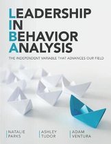 Leadership In Behavior Analysis