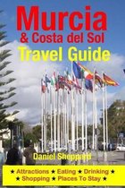 Murcia & Costa del Sol Travel Guide