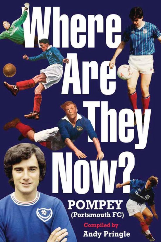 Where Are They Now?: Portsmouth FC - cover