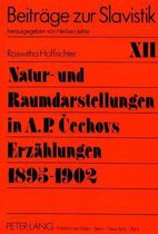 Natur- Und Raumdarstellungen in A.P. Cechovs Erzaehlungen 1895-1902