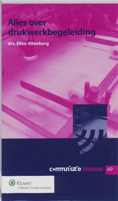 Cover van het boek 'Alles over drukwerkbegeleiding / druk 2' van Ellen Altenburg