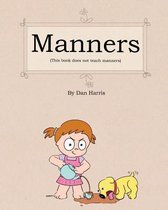 Manners (This Book Does Not Teach Manners)