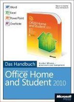Microsoft Office Home and Student 2010 - Das Handbuch