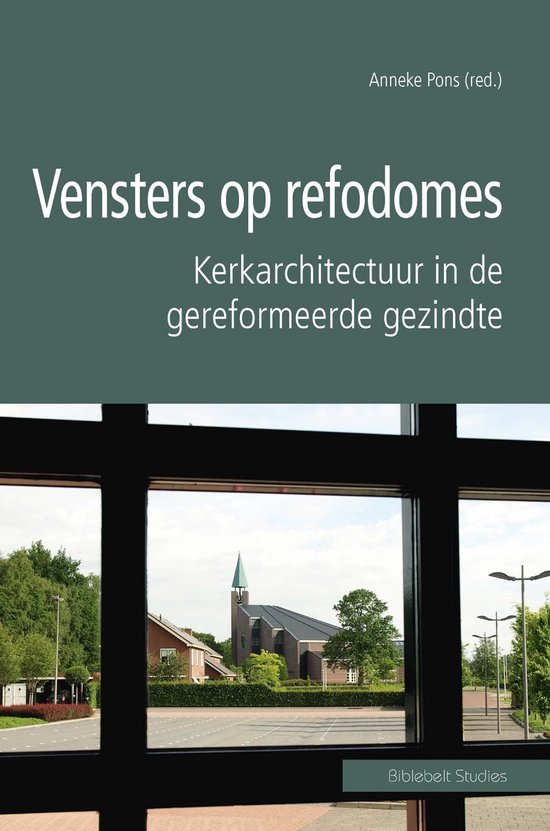 Biblebelt studies 2 - Vensters op refodomes - cover