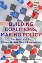 Building Coalitions, Making Policy