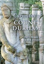 Curiosities of County Durham