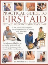 Practical Guide To First Aid