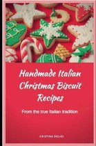 Handmade Italian Christmas Biscuit Recipes