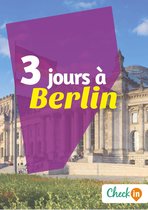 3 jours à Berlin