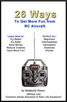 26 Ways 1 - 26 Ways to Get More Fun from RC Aircraft
