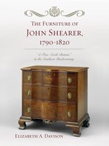 The Furniture of John Shearer, 1790-1820