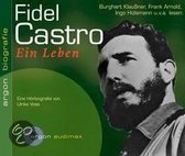 Fidel Castro. Ein Leben