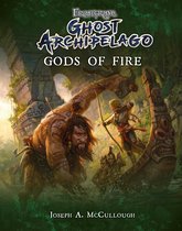 Frostgrave: Ghost Archipelago - Frostgrave: Ghost Archipelago: Gods of Fire