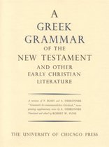 Greek Grammar of the New Testament & Other Early Christian Literature