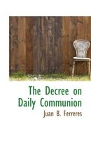 The Decree on Daily Communion